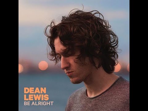 Mp3 Download Dean Lewis Be Alright